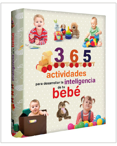 365 actividades para desarrollar la inteligencia de su bebé