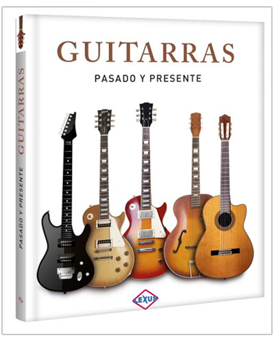 Guitarras Pasado y Presente