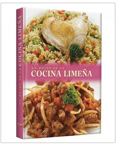 Lo mejor de la Cocina Limeña Lo mejor de la Cocina Limeña