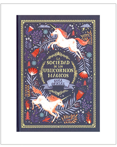 La Sociedad de Unicornios La Sociedad de Unicornios