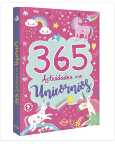 365 ACTIVIDADES CON UNICORNIO 365 ACTIVIDADES CON UNICORNIO