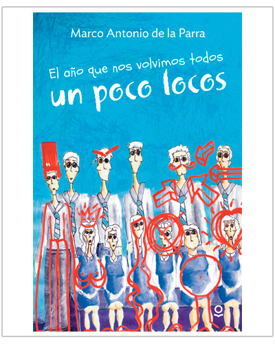 El año que nos volvimos todos un poco locos